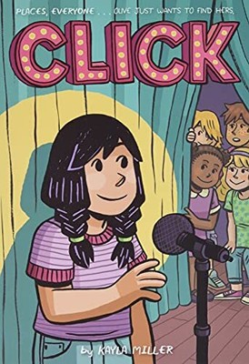 Click (A Click Graphic Novel) by Miller, Kayla 1328911128 FREE Shipping