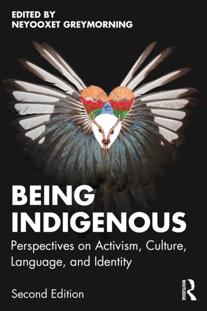 Being Indigenous