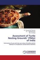 Assessment Of Turtle Nesting Grounds' (Tngs)Of India Devaraj Asir Ramesh (U. A.)