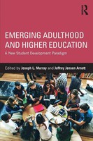 Emerging Adulthood And Higher Education A New Student Development Paradigm Buch