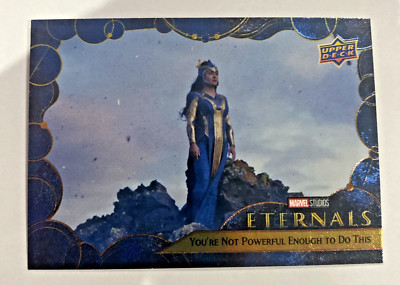 2023 Upper Deck Marvel ETERNALS #60 You re Not Powerful Enough To Do This