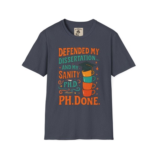 Ph D Graduate Unisex T-Shirt, Doctoral Graduation Gift, Ph Done Shirt - Picture 38 of 65