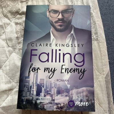 Falling for my Enemy: Deutsche Ausgabe (Dating Desasters, Band 2) Kingsley, Clai