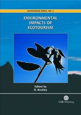 Environmental Impacts of Ecotourism Hardcover