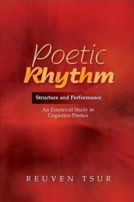 Poetic Rhythm: Structure And Performance - An Empirical Stud...