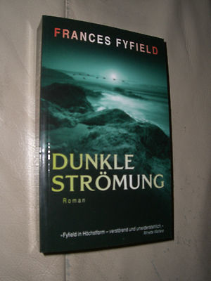 Frances Fyfield: Dunkle Strömung
