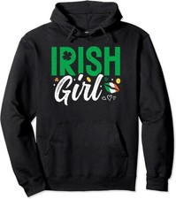 St Patricks Irish Girl Lucky Saint Patrick Day Gift Unisex Hooded Sweatshirt