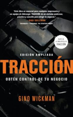 Traccion : Obtén Control de Tu Negocio by Gino Wickman (2018, Hardcover)