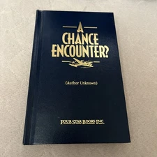Book A Chance Encounter 1994 Author Unknown Four Star Books Inc hardcover