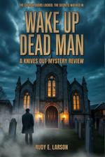 Wake Up Dead Man - A Knives Out Mystery Review: The Church Doors Locked. The Sec