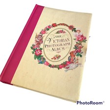 The Victorian Photograph Album Cutouts 4Your Photos 22 Pages 11.75 x 8.25" 1997