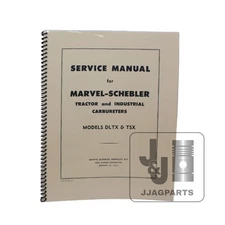 Marvel Schebler TSX & DLTX Carburetor Service Manual fits Massey Tractor
