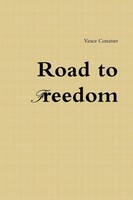 Road To Freedom | Vance Conatser | Taschenbuch | Kartoniert / Broschiert | 2017