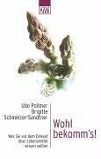 Wohl bekomms!: Was Sie vor dem Einkauf über Lebensmitte... | Buch | Zustand gut