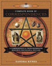 Llewellyn's Complete Book of Correspondences: A Comprehensive & Cross-Referenced
