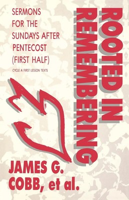Rooted in Remembering Et Al James G. Cobb Taschenbuch Kartoniert / Broschiert