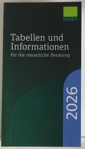 DATEV Tabellen und Informationen für die steuerliche Beratung 2026 Neu