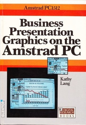 Business Presentation Graphics on the Amstrad Personal Computer 