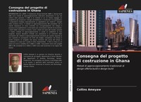 Collins Ameyaw | Consegna Del Progetto Di Costruzione In Ghana | Taschenbuch