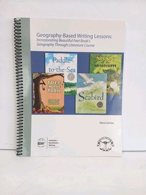 GEOGRAPHY-BASED WRITING LESSONS: INCORPORATING BEAUTIFUL By Maria Gerber