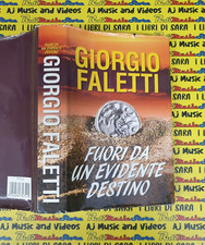 book libro GIORGIO FALETTI fuori da un evidente destino MONDOLIBRI 2007 (L53)
