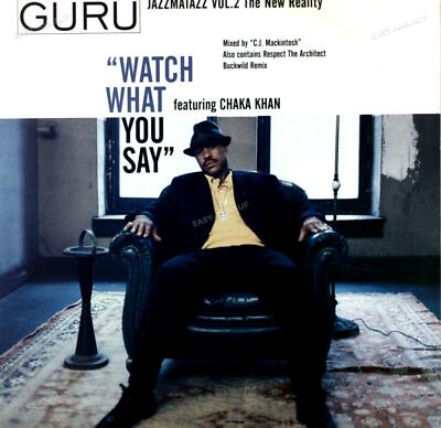Guru Featuring Chaka Khan - Watch What You Say Maxi 1995 (VG/VG) .