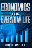 Elijah M. James | Economics For Everyday Life | Taschenbuch | Englisch (2024)