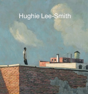 Hughie Lee-Smith by Hughie Lee-Smith, Kellie Jones, LeRonn P.... - 9781949172911