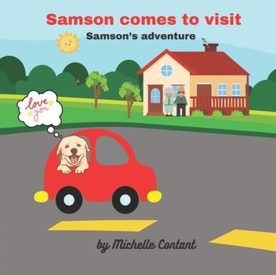 Contant - Samson comes to visit  Samson's adventure - New paperback or - X555z