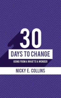 Nicky E. Collins | 30 Days to Change | Taschenbuch | Englisch (2014)