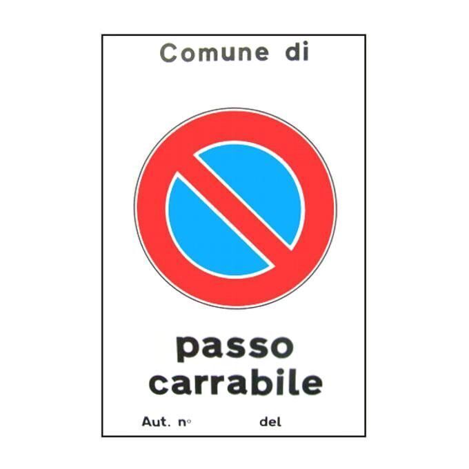 Cartello Passo Carrabile Automatico 25X 45 Alluminio 8012947906910