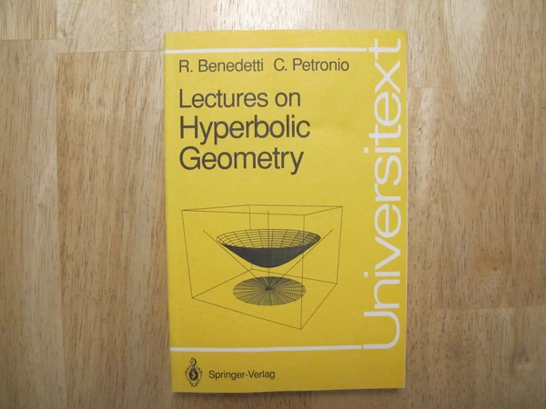 Lectures on Hyperbolic Geometry by Benedetti and Petronio