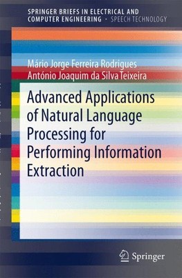 Advanced Applications of Natural Language Processing for Performing Informati...