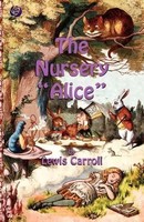Lewis Carroll | The Nursery Alice | Taschenbuch | Englisch (2010)