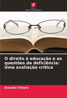 Anayika Chopra | O Direito à EducaçãO E As QuestõEs Da DeficiêNcia: Uma...