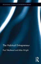 Habitual Entrepreneur, Hardcover by Westhead, Paul; Wright, Mike, Brand New, ...