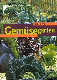 Gemüsegarten von Wolff, Jürgen Buch Zustand sehr gut eBay