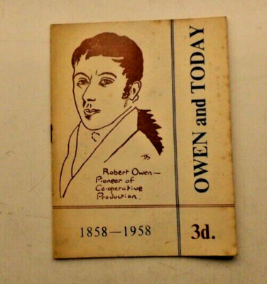 Owen and Today 1858-1958 Common Wealth Publications 1958 pamphlet