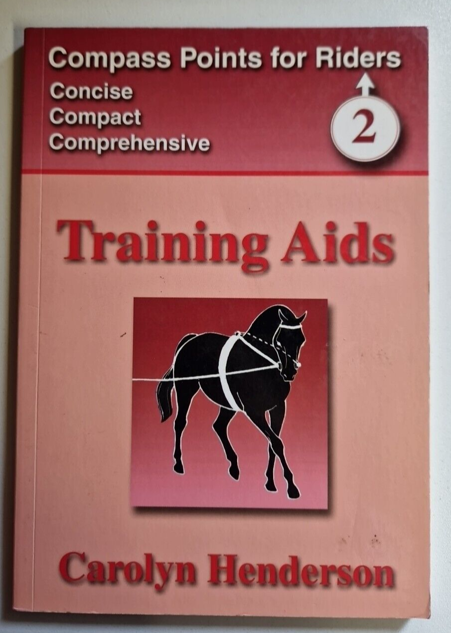 No 2 Compass Points for Riders: Training Aids by Carolyn Henderson horse horses