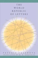 The World Republic Of Letters | Pascale Casanova | Englisch | Taschenbuch | 2007