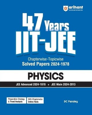 DC Pandey Arihant 47 Years Iit-Jee   Physics for Jee Main & Advanc (Taschenbuch)