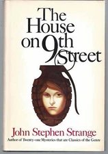 John Stephen Strange / The House on 9th Street 1st Edition 1976