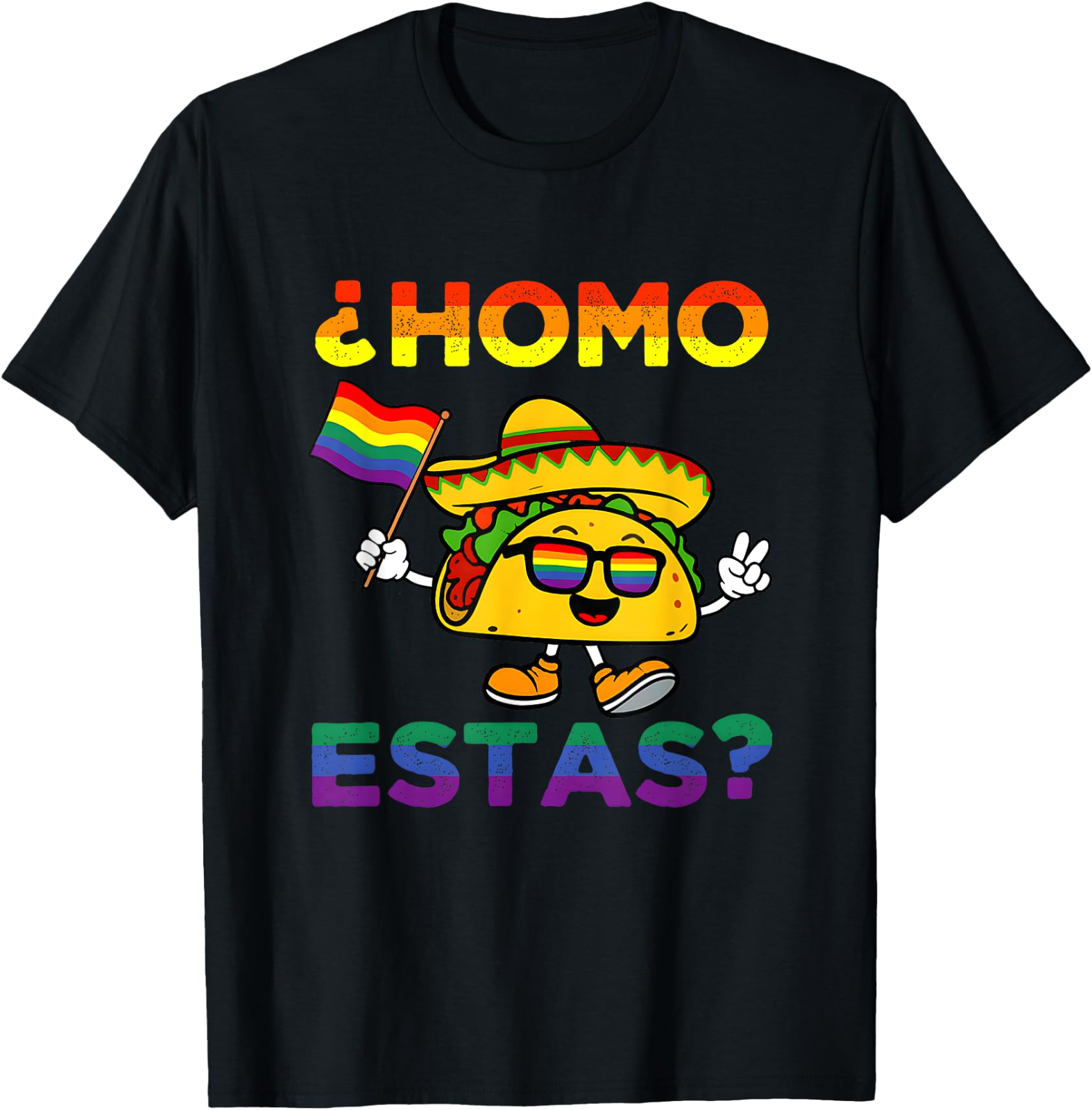 LGBTQ Pride Spanish Homo Estas Funny Mexican T-Shirt Sizes S to 3XL