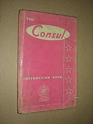 FORD. THE CONSUL INSTRUCTION BOOK. 1959. ORIGINAL MANUAL. ILLUSTRATED