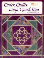 Quick Quilts Using Quick Bias - Paperback By Hudock, Gretchen Kluth - VERY GOOD