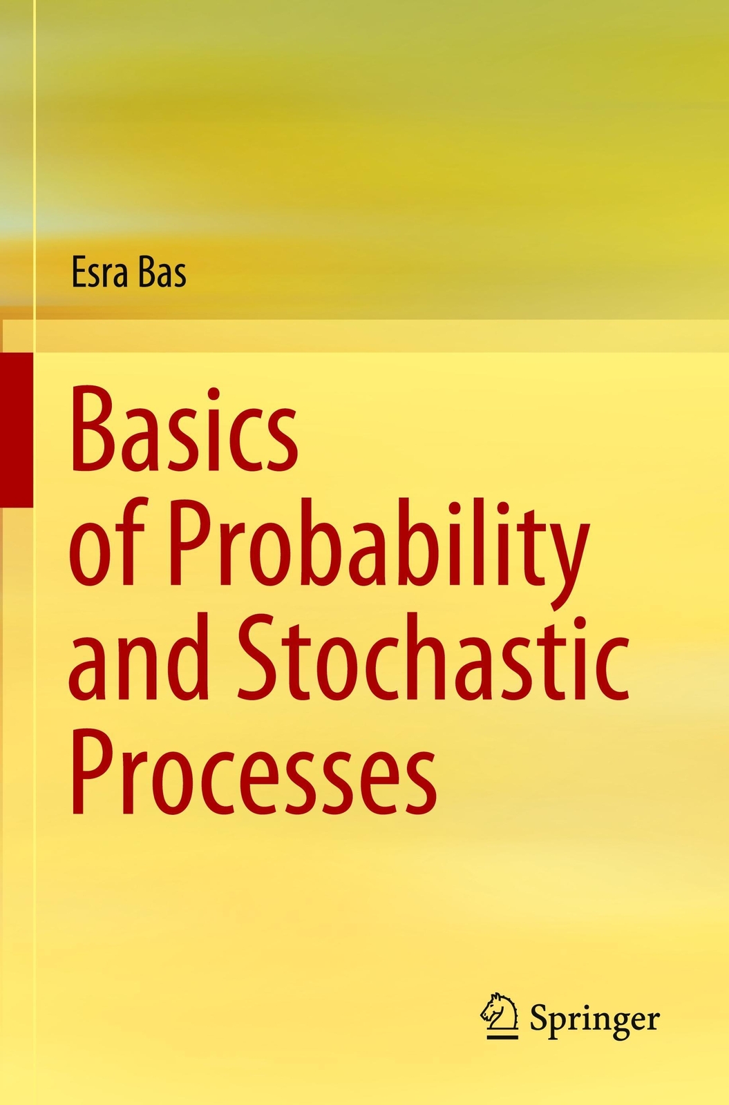 Thumbnail - Basics Of Probability And Stochastic Processes | Esra Bas | Englisch |