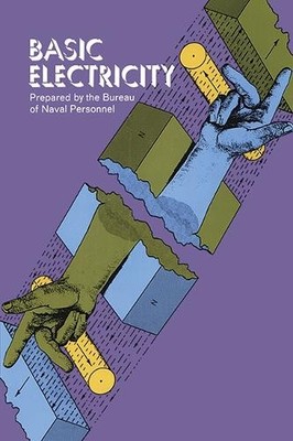 United States Bureau of Naval Personnel Basic Electricity (Taschenbuch)