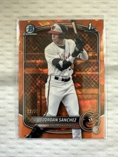 2025 BOWMAN CHROME JORDAN SANCHEZ SAPPHIRE ORANGE #/25 Orioles Prospect 💥