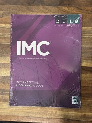 IMC 2018 International Code Council Ser.: 2018 International Mechanical Code