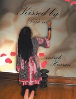 Kissed By DéJà Vu Anisah Hassan Taschenbuch Kartoniert / Broschiert Englisch